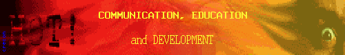 Communication, Education and Development